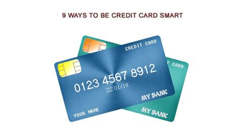 how to be smart with your credit card|smart card terms and conditions.